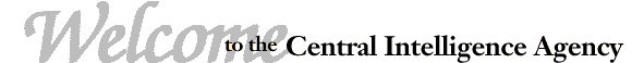 [Welcome to the Central Intelligence Agency]
