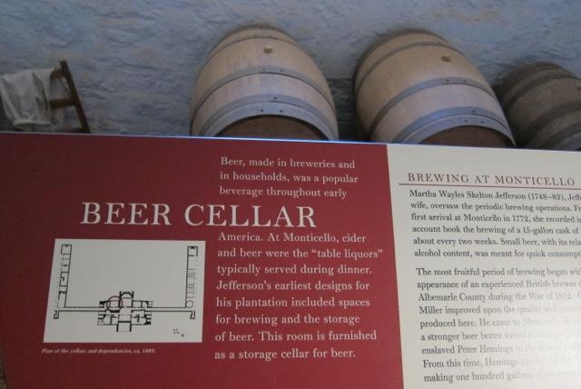 Jefferson designed a room in his house's cellar for brewing and storing beer, a popular table liquor during his era.